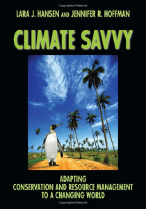 Lara Hansen is the co-author of "Climate Savvy"