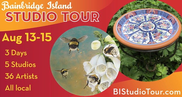 The Bainbridge Island Summer Studio Tour, August 13-15